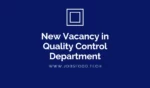 Vacancy for Quality Control