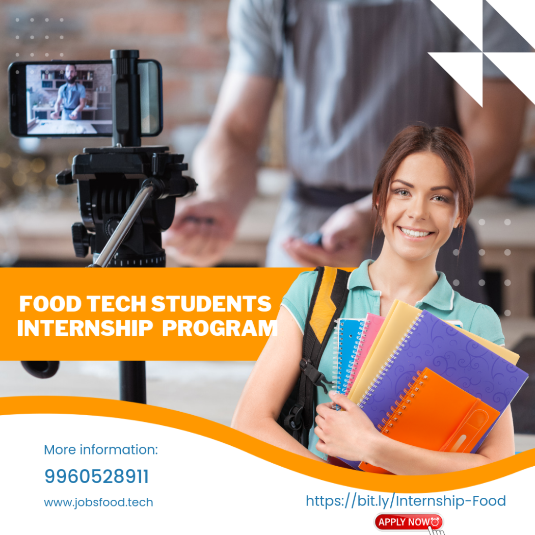 Food Tech Students Internship Program 