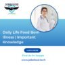 Daily Life Food Born Illness | Important Knowledge