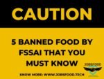 5 Banned Food by FSSAI that you must know | Currently Ban Lifted