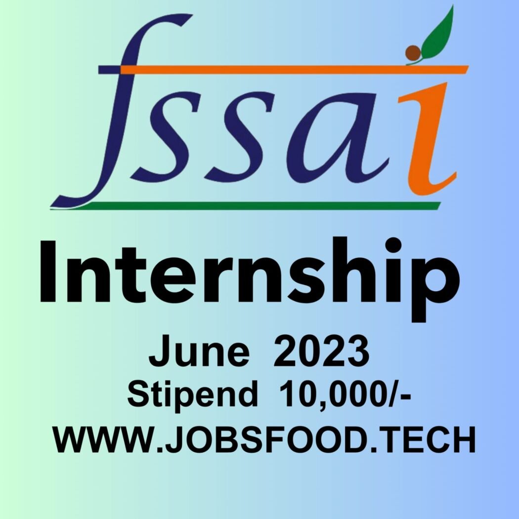 FSSAI Internship Program June 2023 