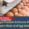 Madhya Pradesh Enforces Ban on Open Meat and Egg Sales